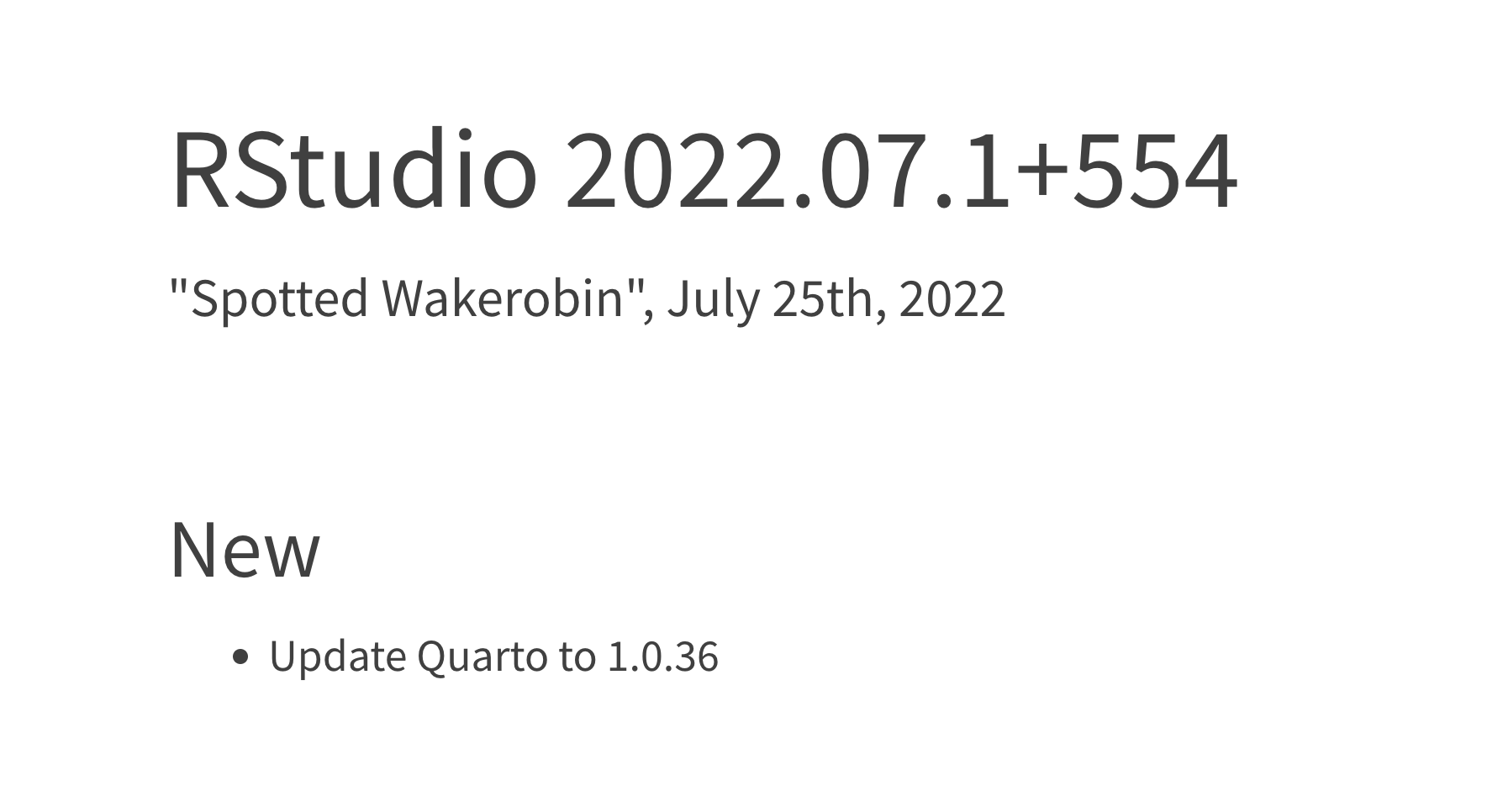 RStudio 2022.07.1+554 'Spotted Wakerobin', July 25th, 2022 New: Update Quarto to 1.0.36
